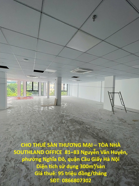 CHO THUÊ SÀN THƯƠNG MẠI – TÒA NHÀ SOUTHLAND OFFICE  81–83 Nguyễn Văn Huyên