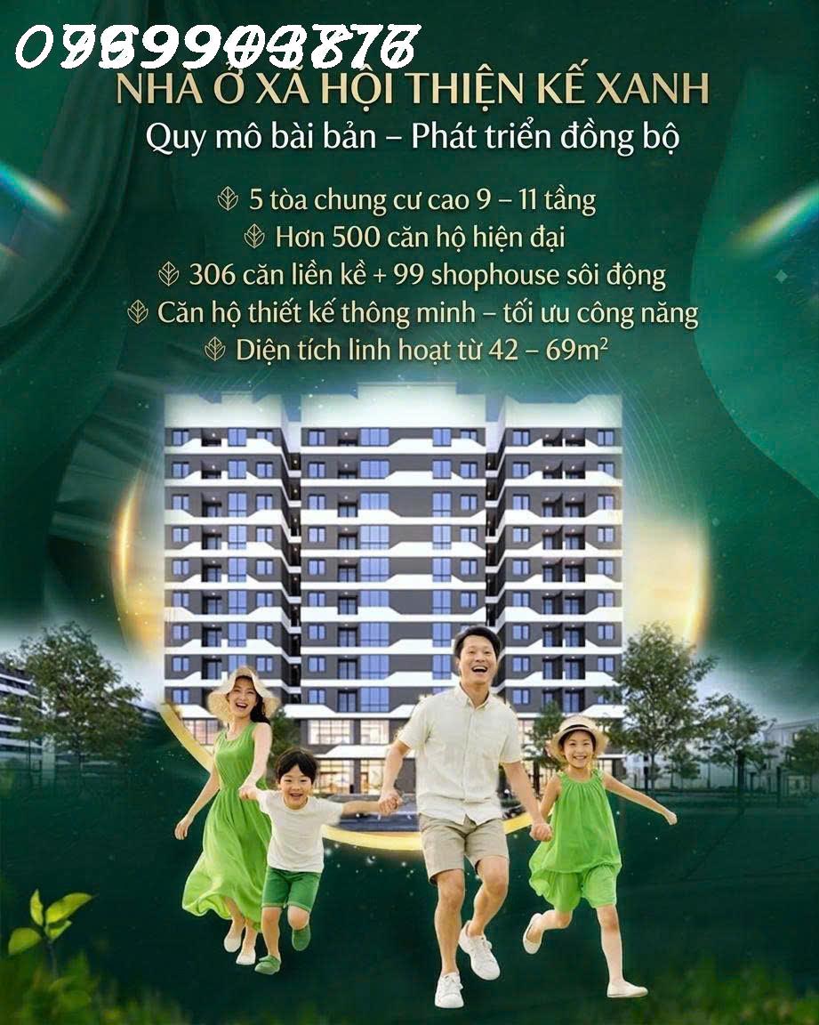 NHÀ Ở XÃ HỘI THIỆN KẾ XANH - VĨNH PHÚC
QUỸ CĂN ĐẸP THIỆN KẾ XANH KHÔNG CÒN NHIỀU – XUỐNG TIỀN SỚM LỢI THẾ LỚN!