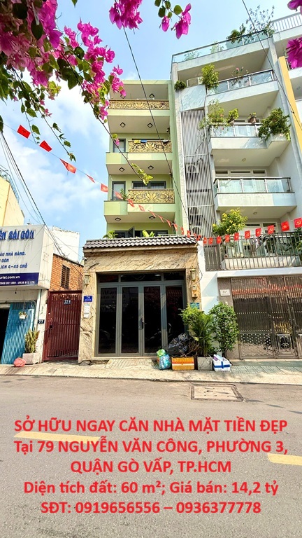 SỞ HỮU NGAY CĂN NHÀ MẶT TIỀN ĐẸP Tại 79 NGUYỄN VĂN CÔNG, PHƯỜNG 3, QUẬN GÒ VẤP, TP.HCM
